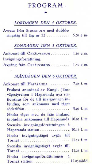 Program fr invigning av nya bron ver re lv den 5 oktober 1919 och sammanbindningsbanan Haparanda - Torne den 6 oktober 1919